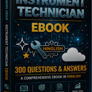 300 Instrument Technician Interview Questions & Answers – Hinglish Edition | Complete Job Interview Preparation Guide
